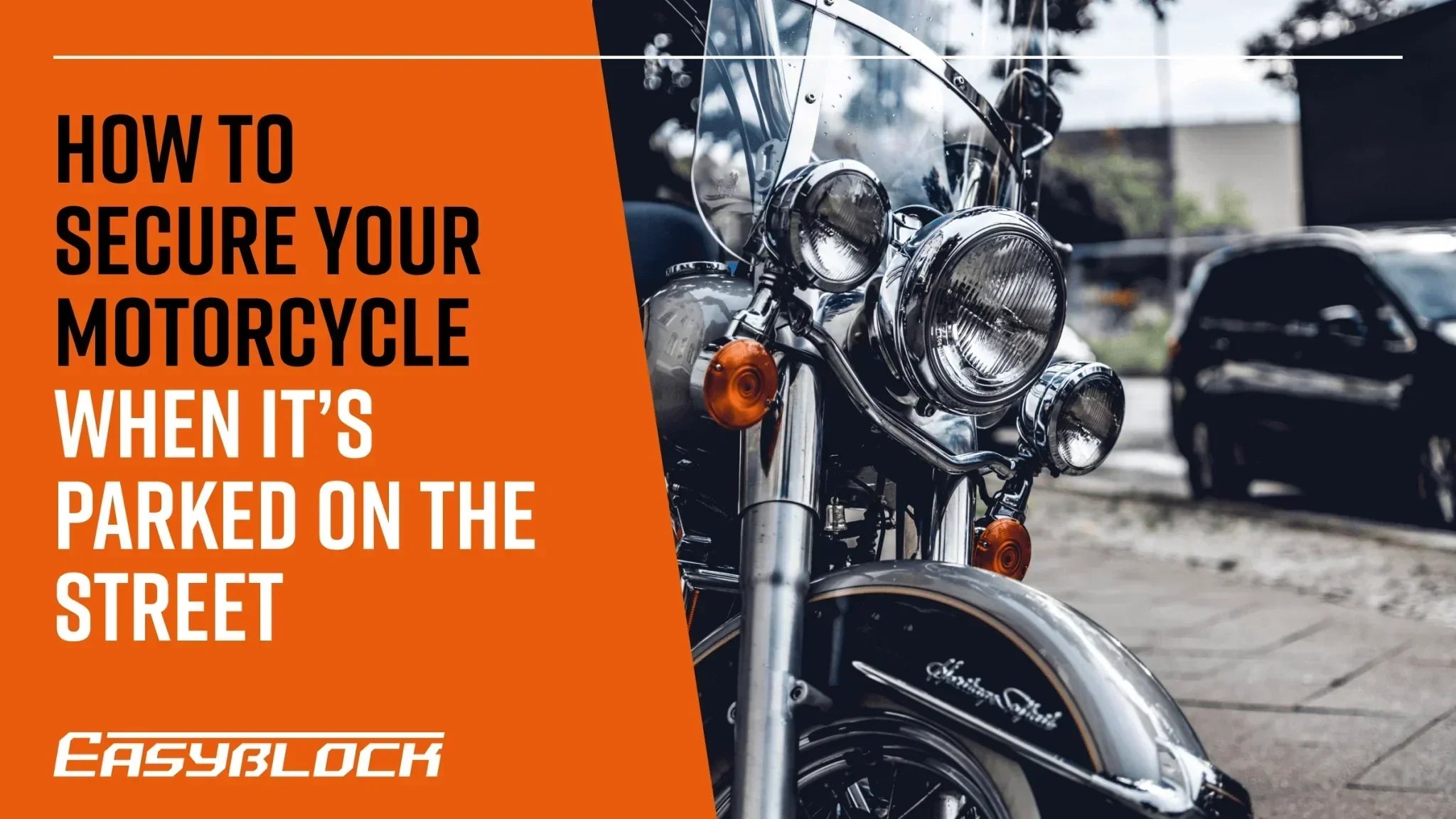 How to Secure Your Motorcycle When It’s Parked on the Street